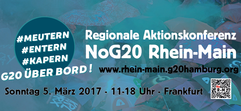 Regionale Aktionskonferenz NoG20  in Frankfurt am Main